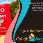 Ego Is the Enemy