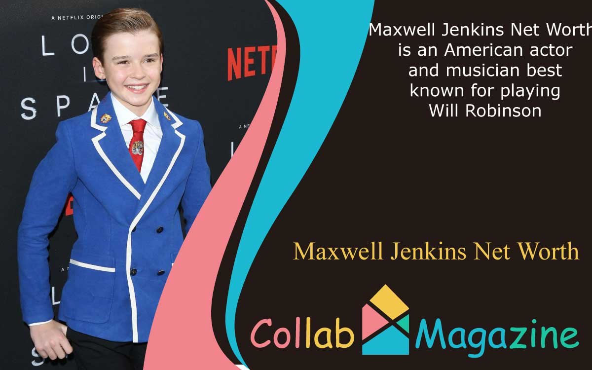 Maxwell Jenkins Net Worth